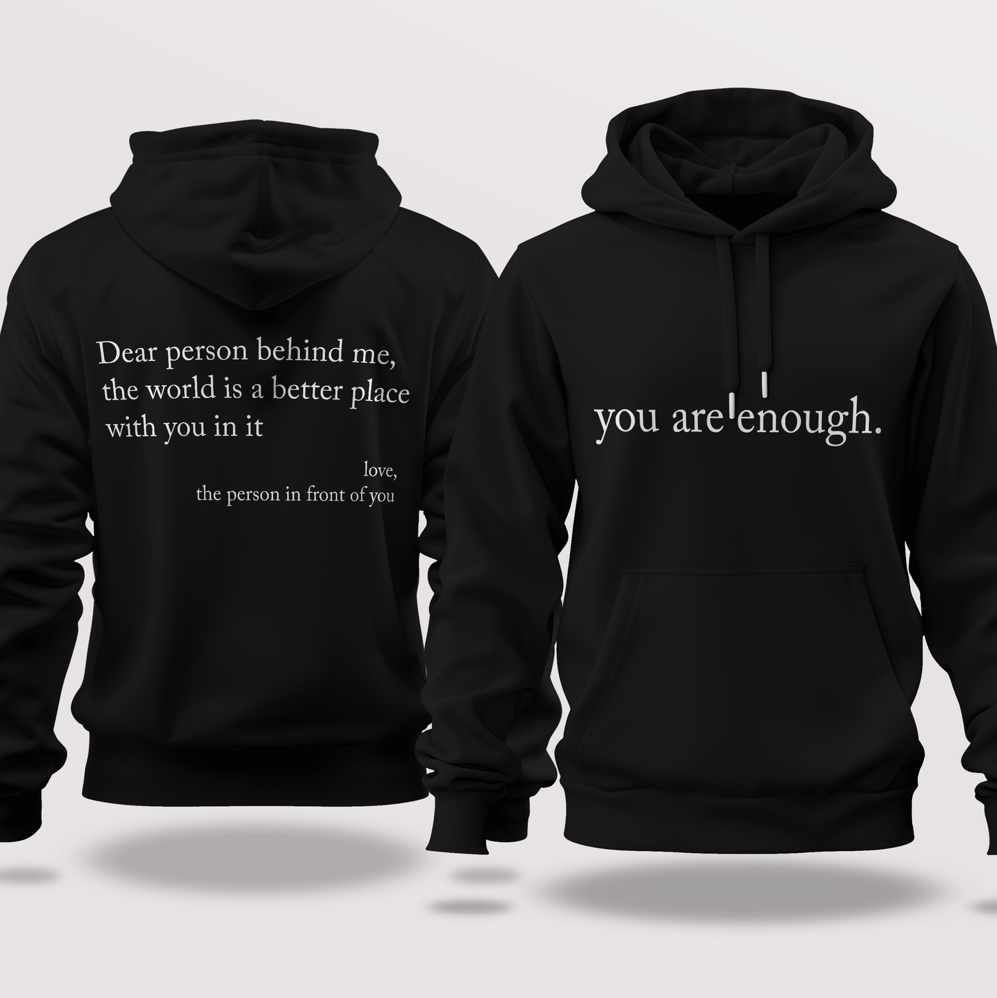 "You Are Enough" - Hoodie